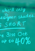 Life's short, book before 31st October and save up to 40%